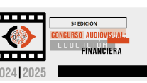 5ª EDICIÓN DEL CONCURSO AUDIOVISUAL . EDUCACIÓN FINANCIERA 2024/2025